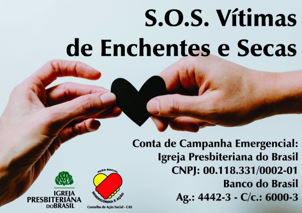 S.O.S. vítimas de enchentes e da seca