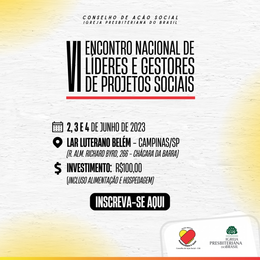 VI ENCONTRO NACIONAL DE LÍDERES E GESTORES DE PROJETOS SOCIAIS