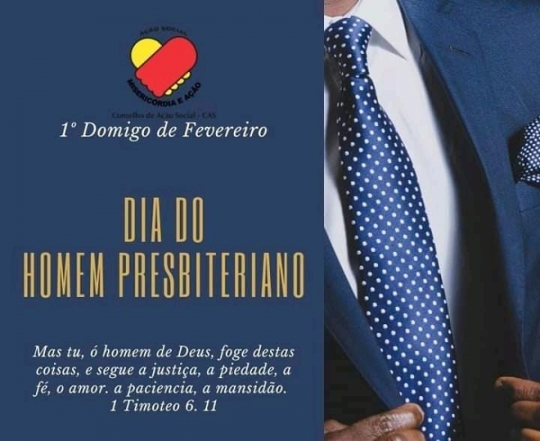 Hoje, em nossa IPB é comemorado o DIA DO HOMEM   PRESBITERIANO.
