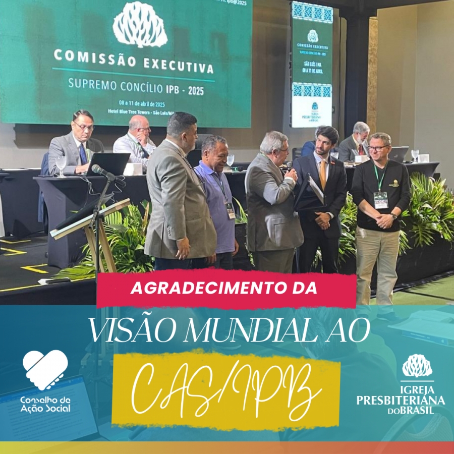 Visão Mundial agradece apoio da Igreja Presbiteriana do Brasil em seus 50 anos de atuação no Brasil