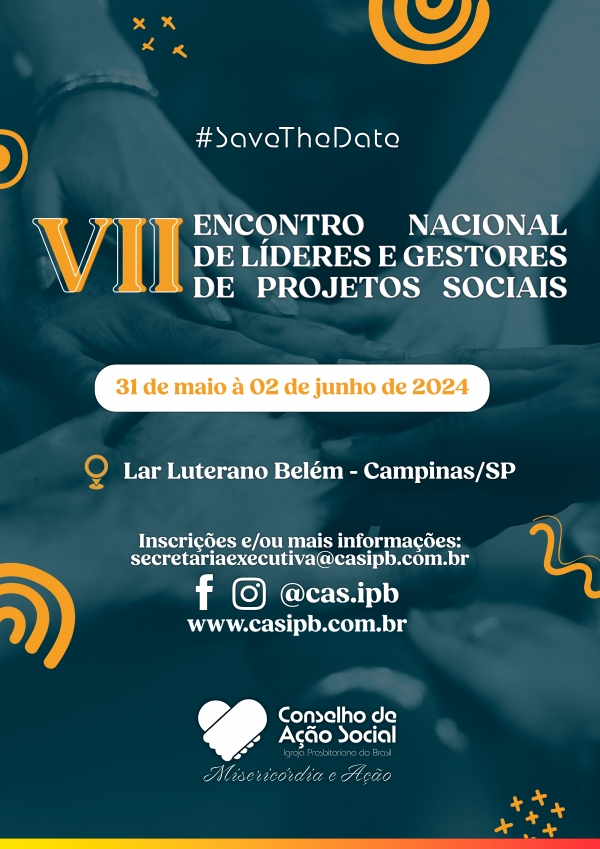 VII ENCONTRO NACIONAL DE LÍDERES E GESTORES DO CAS